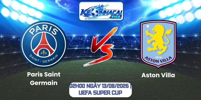 Paris Saint Germain vs Aston Villa